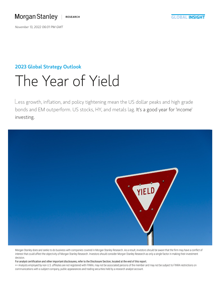 MS_2023 Global Strategy Outlook The Year of Yield_20221113MS_2023 Global Strategy Outlook The Year of Yield_20221113_1.png